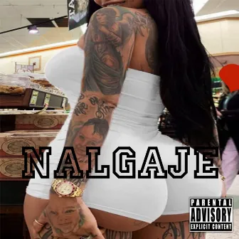 Nalgaje by Dr Joyns