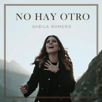 No Hay Otro by Sheila Romero