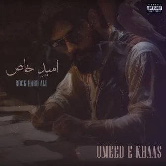 Umeed e Khaas by Rock Hard Ali