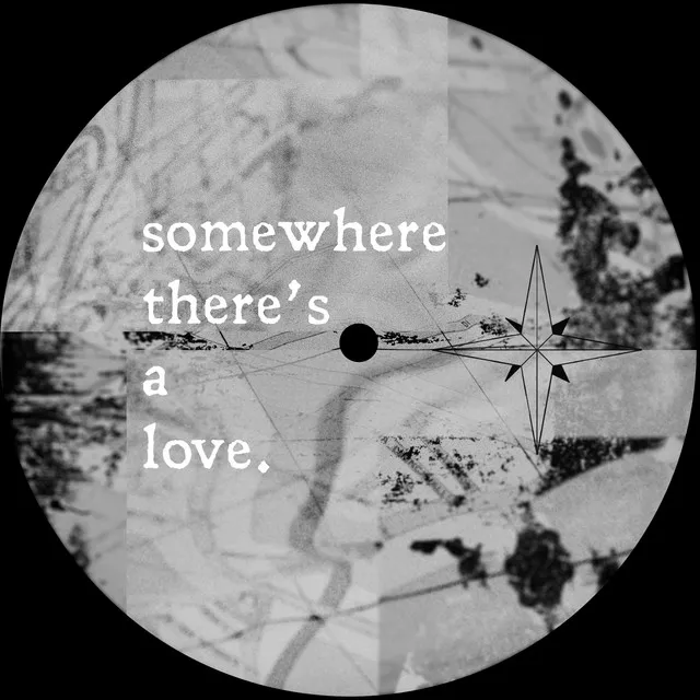 Somewhere There's a Love