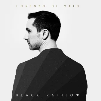 Black Rainbow by Lorenzo Di Maio