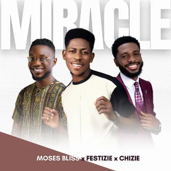 Miracle by Festizie