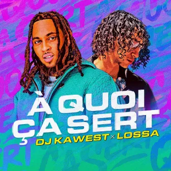 À quoi ça sert by DJ Kawest