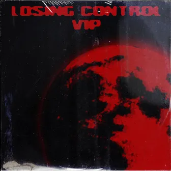 Losing Control (VIP) by Joel Cruz