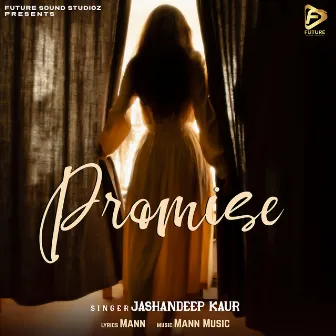 Promise by Jashandeep Kaur