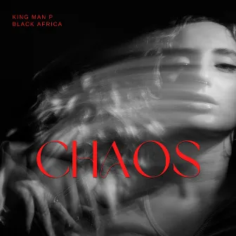 Chaos by King ManP