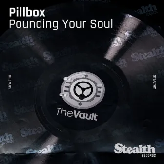 Pounding Your Soul by Pillbox