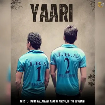 Yaari by Aakash Atrish