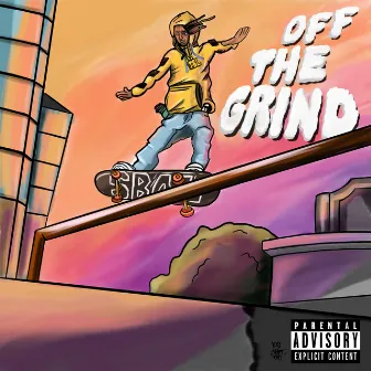 Off the Grind by TayTay Band$