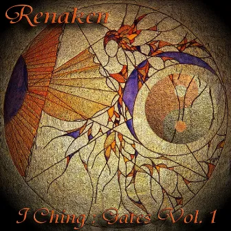 I Ching : Gates, Vol.1 by Renaken