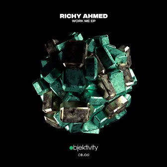 Work Me EP by Richy Ahmed