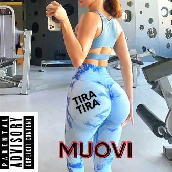 MUOVI by TIRA TIRA