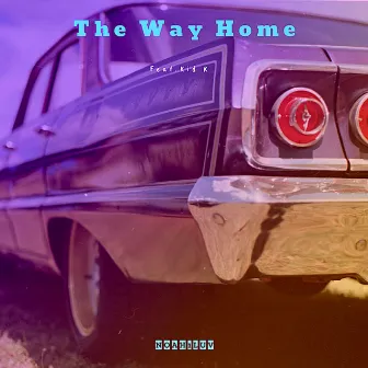 The Way Home by NOAH1LUV