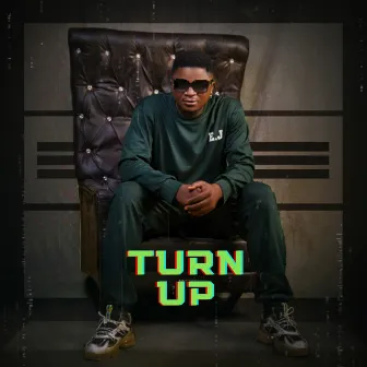 Turn Up by Jacob Johnson