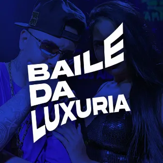 Baile da Luxuria by Sandrin da V.A