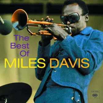 The Best Of Miles Davis by Miles Davis