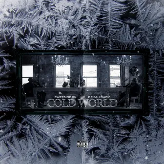 Cold World by Bekah Baby