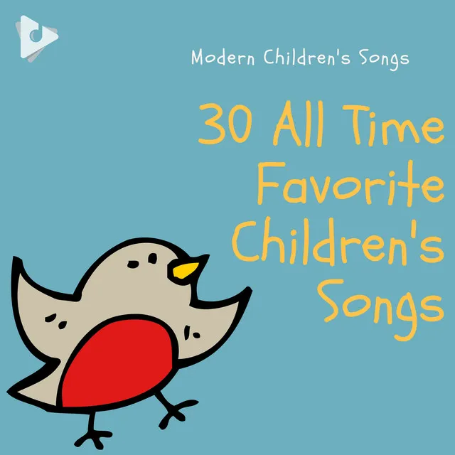 30 All Time Favorite Children's Songs