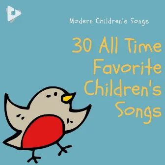 30 All Time Favorite Children's Songs by Unknown Artist