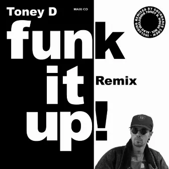 Funk It Up by Toney D