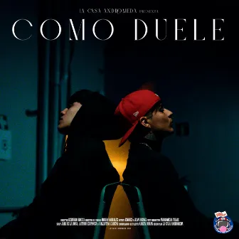 Como Duele by La Casa Andromeda