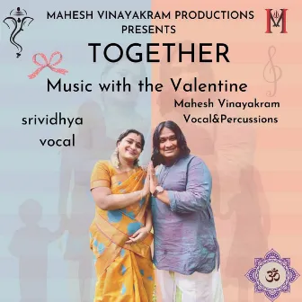 together music with the valentine by Mahesh Vinayakram