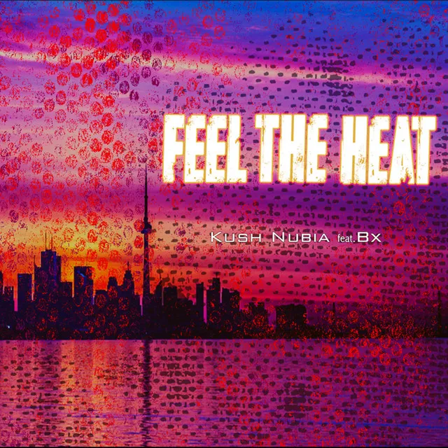 Feel the Heat