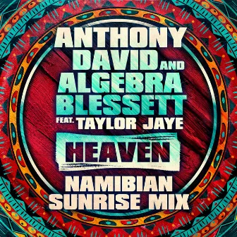 Heaven (Namibian Sunrise Mix) by Algebra Blessett