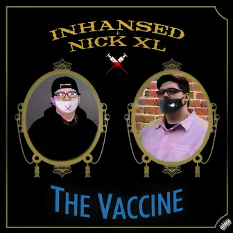 The Vaccine by Inhansed