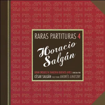 Raras Partituras 4: Horacio Salgán by Andrés Linetzky