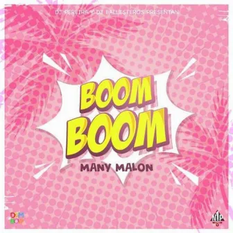 Boom Boom by Many Malon