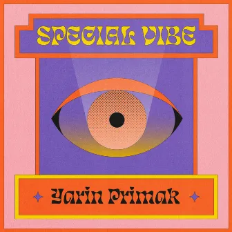 Special Vibe by Yarin Primak