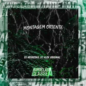 Montagem Oriente by DJ ALEK ORIGINAL