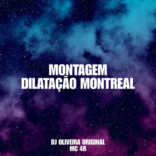 Montagem Dilatação Montreal