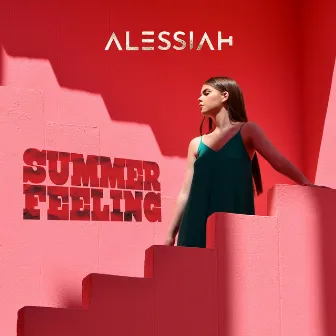 Summer Feeling by Alessiah