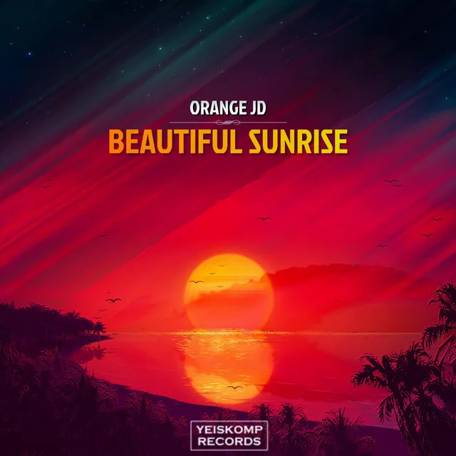 Beautiful Sunrise - Original Mix