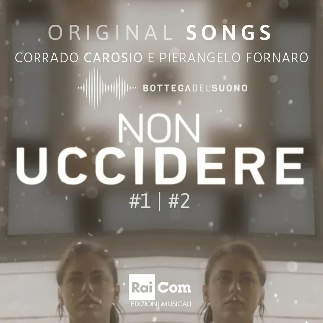 Non Uccidere #1 / #2 (Songs from the Original TV Series Soundtrack)