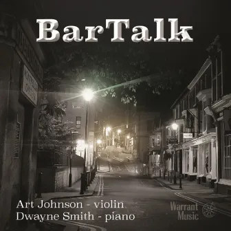 BarTalk by Dwayne Smith