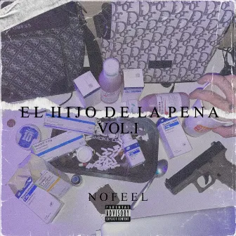 El hijo de la pena, Vol. 1 by NOFEEL