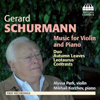 Schurmann: Music for Violin & Piano by Alyssa Park