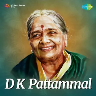 D K Pattammal by D. K. Pattammal