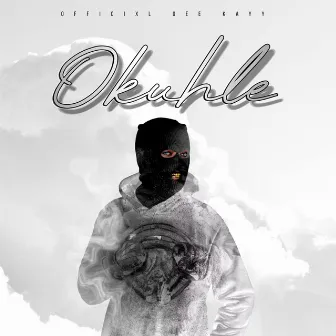 Okuhle by Officixl Gee KaYy