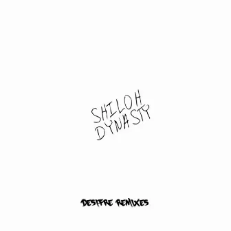 Shiloh Dynasty (Desifre Remixes) by Desifre