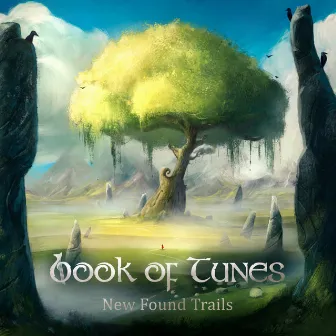 New Found Trails by Book of Tunes