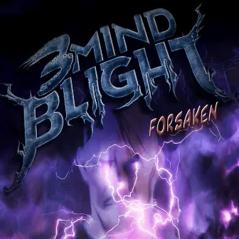 FORSAKEN by 3mind Blight