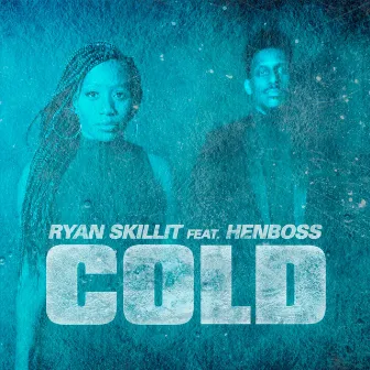 Cold by Ryan Skillit