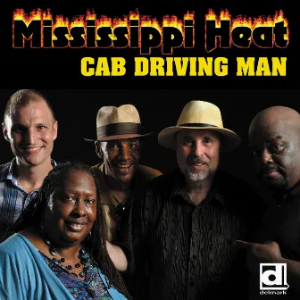 Cab Driving Man by Mississippi Heat