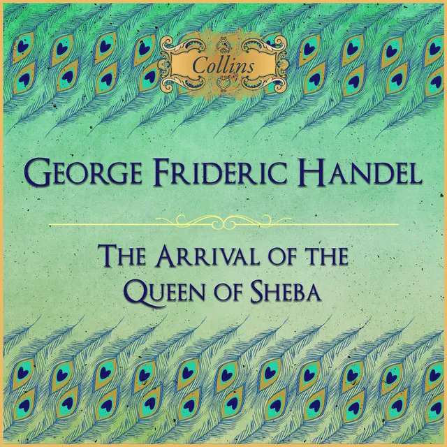 Solomon, HWV 67: The Arrival of the Queen of Sheba