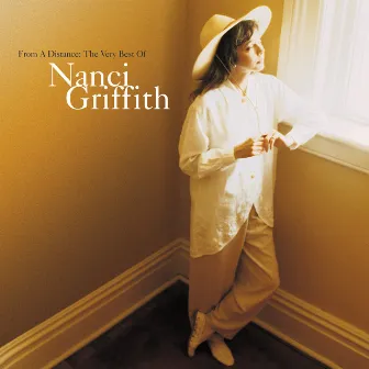 From A Distance: The Very Best Of Nanci Griffith by Nanci Griffith