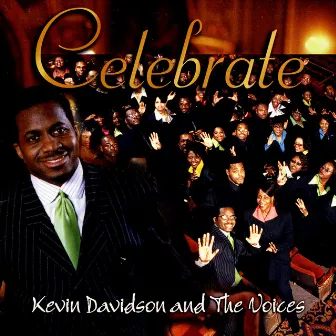 Celebrate by Kevin Davidson & The Voices